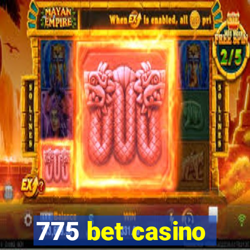 775 bet casino